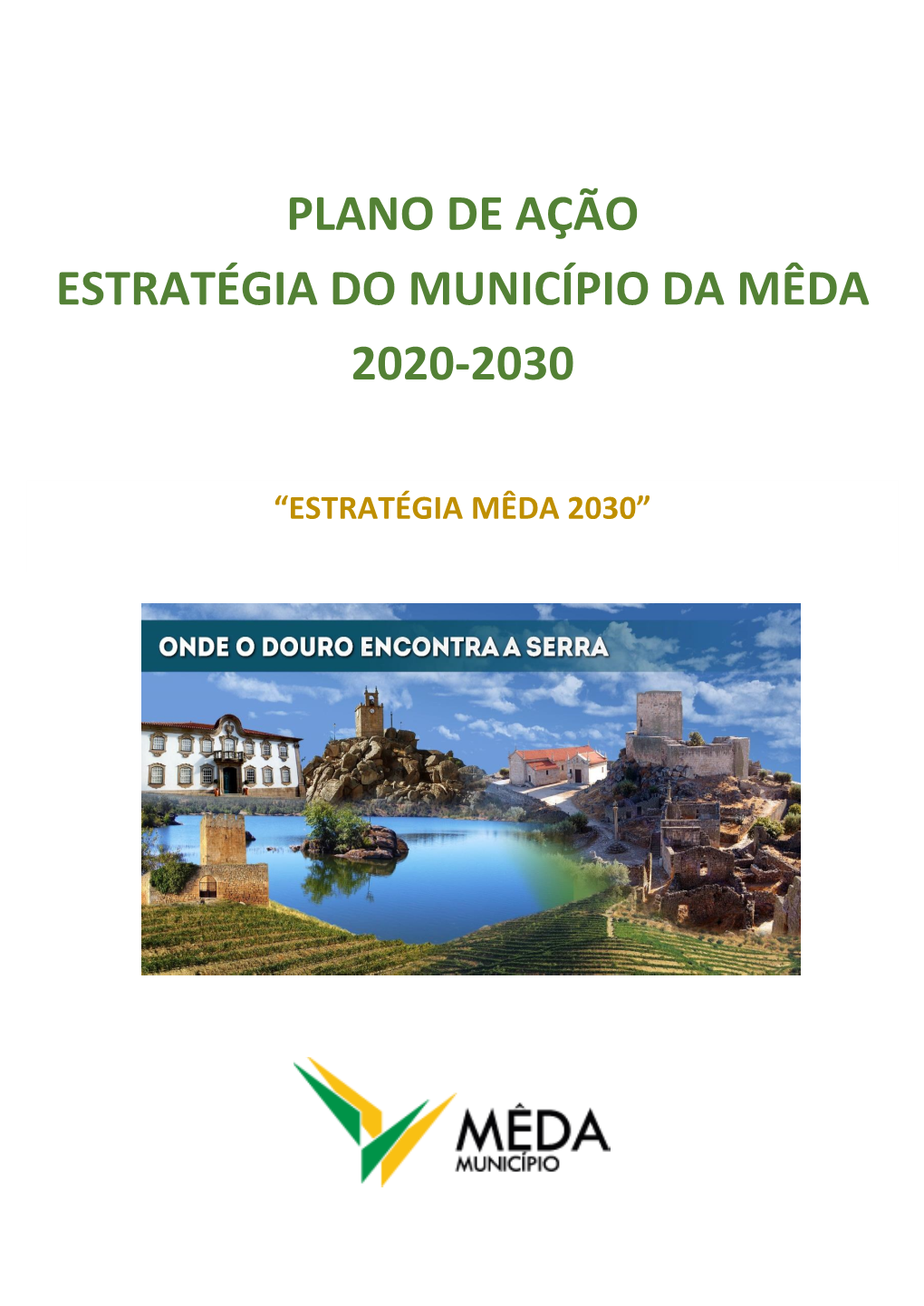 Plano De Ação Estratégia Do Município Da Mêda 2020 2030 DocsLib