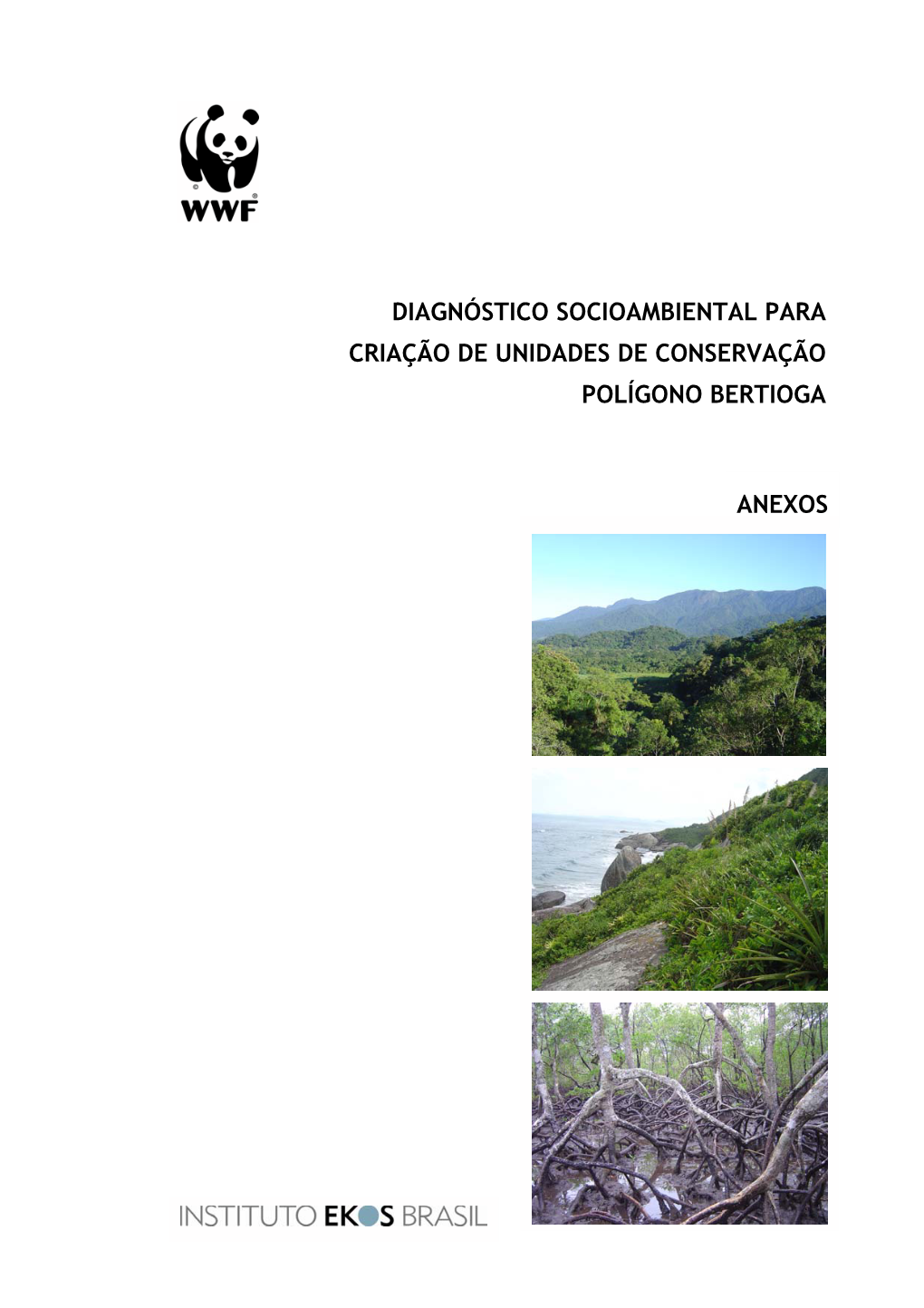 Diagnóstico Socioambiental Para Criação De Unidades De Conservação