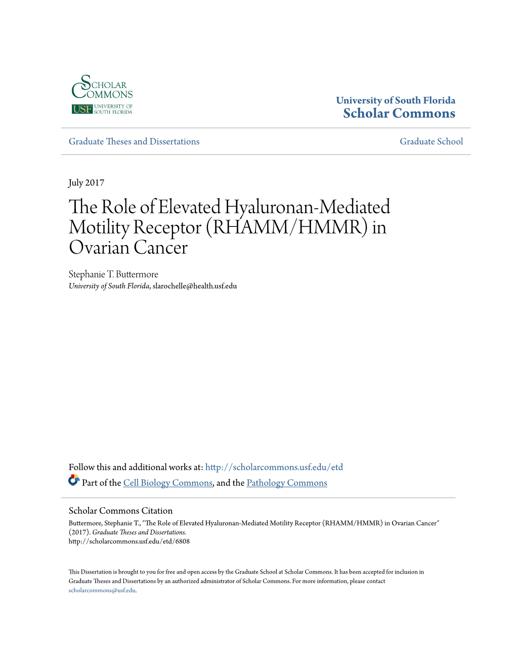 The Role Of Elevated Hyaluronan Mediated Motility Receptor RHAMM HMMR