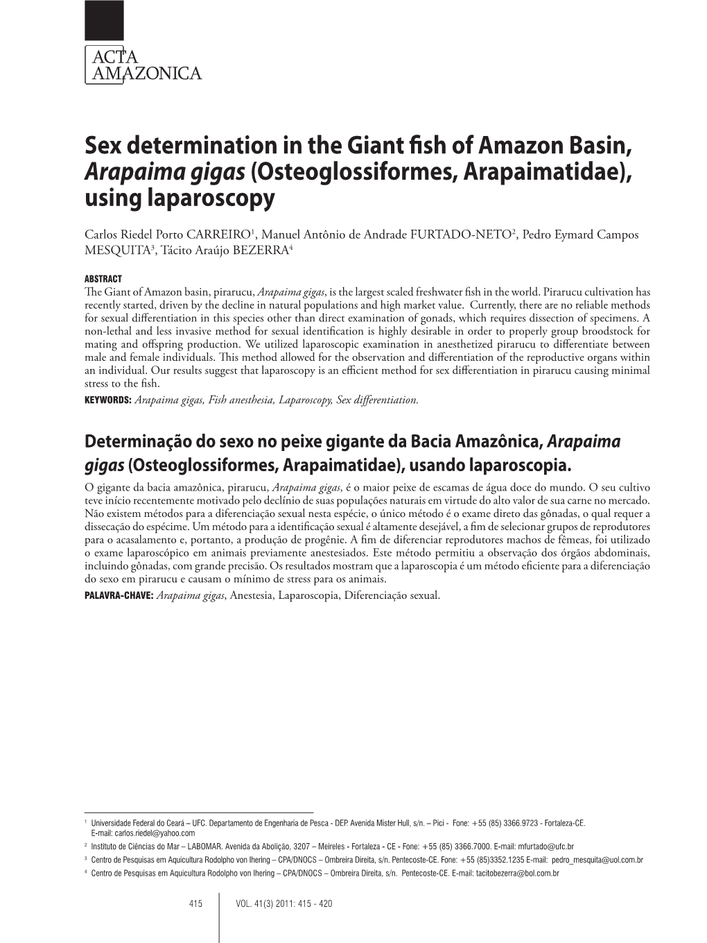 Sex Determination In The Giant Fish Of Amazon Basin Arapaima Gigas