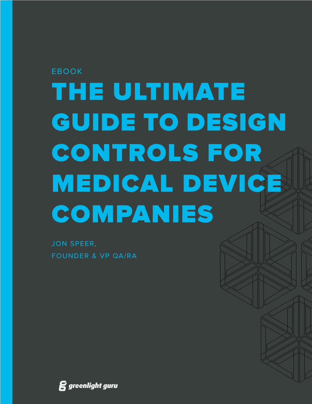 The Ultimate Guide To Design Controls For Medical Device Companies