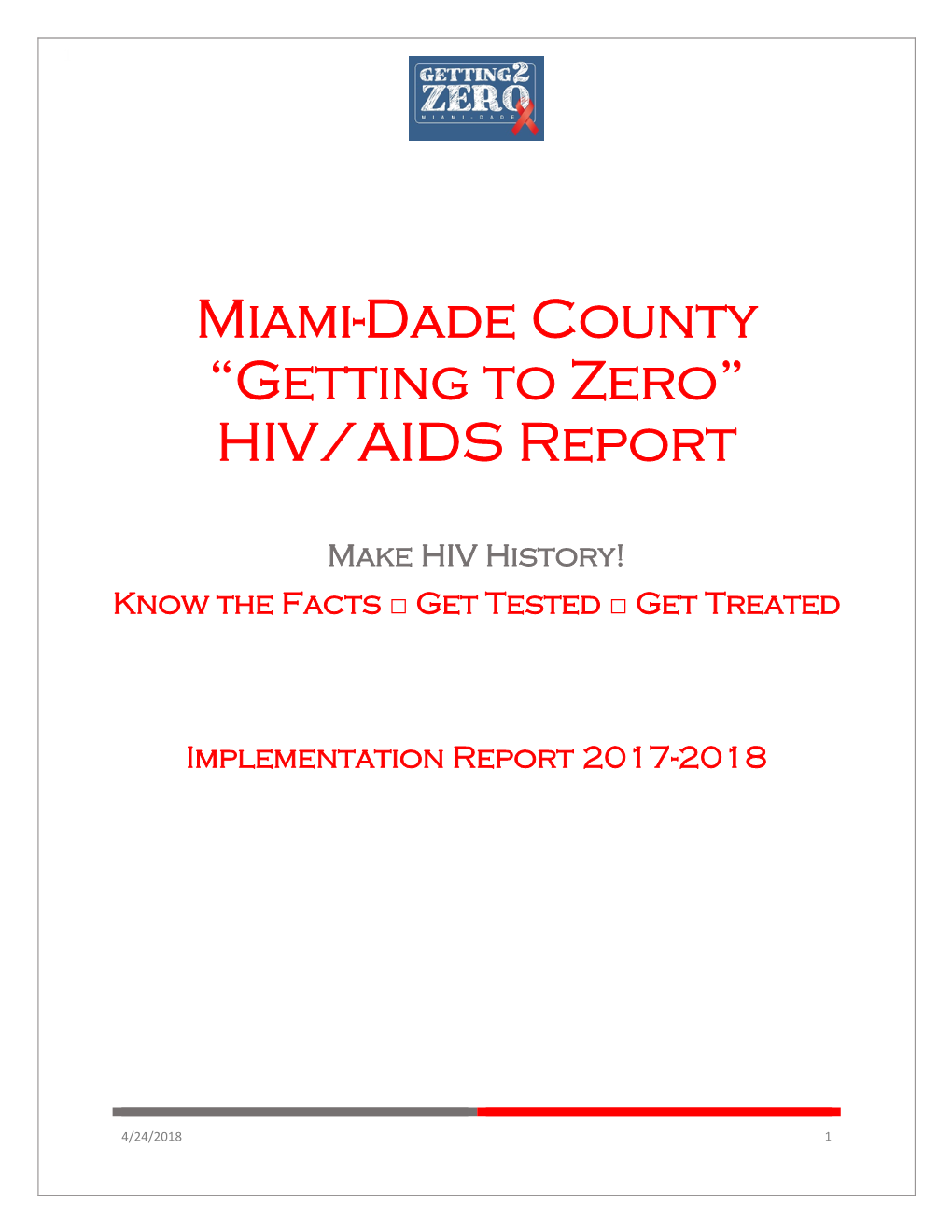 Miami Dade County Getting To Zero Hiv Aids Report Docslib