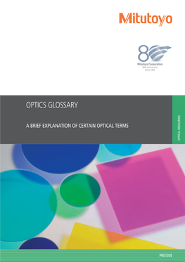 Pre1305optics Glossary.Indd 1 01.12.14 13:40 Pre1305optics Glossary.Indd 2 01.12.14 13:40 INTRODUCTIONINTRODUCTION