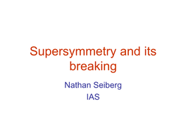 Supersymmetry and Its Breaking