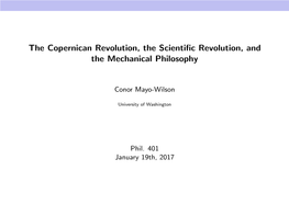 The Copernican Revolution, the Scientific Revolution, and The