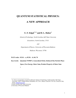 Quantum Statistical Physics: a New Approach