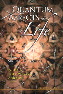 Quantum Aspects of Life / Editors, Derek Abbott, Paul C.W