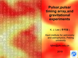 Pulsar,Pulsar Timing Array,And Gravitational Experiments