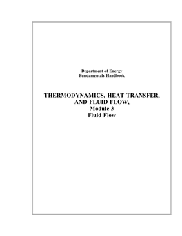 THERMODYNAMICS, HEAT TRANSFER, and FLUID FLOW, Module 3 Fluid Flow Blank Fluid Flow TABLE of CONTENTS