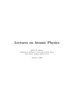 Lectures on Atomic Physics