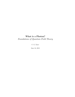 What Is a Photon? Foundations of Quantum Field Theory