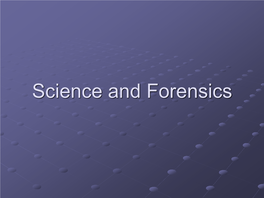 Science and Forensics