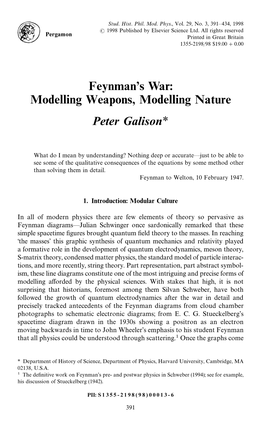 Feynman's War: Modelling Weapons, Modelling Nature Peter Galison*