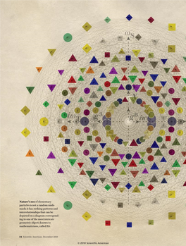 A Geometric Theory of Everything Deep Down, the Particles and Forces of the Universe Are a Manifestation of Exquisite Geometry