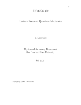 PHYSICS 430 Lecture Notes on Quantum Mechanics