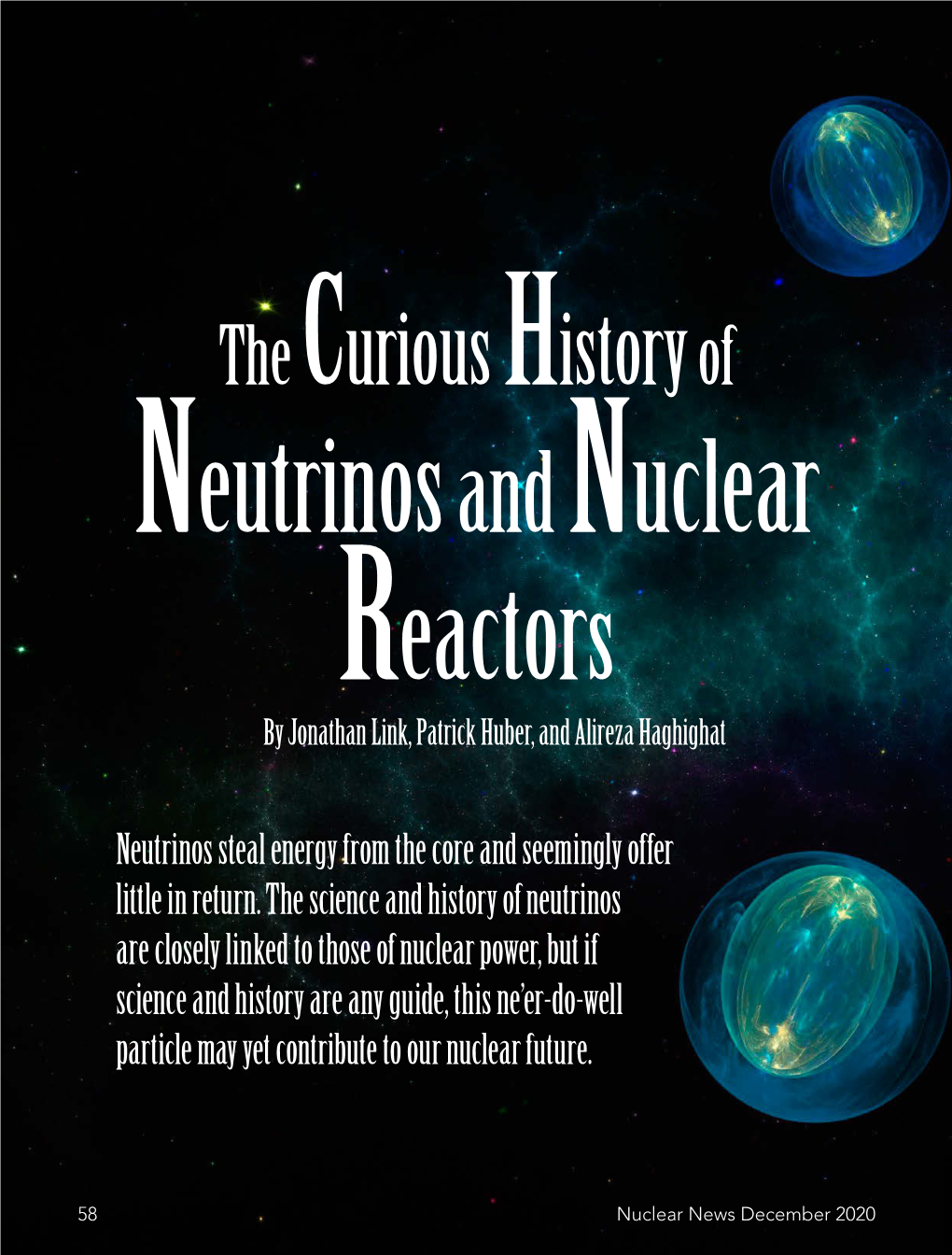 The Curious History of Neutrinos and Nuclear Reactors by Jonathan Link, Patrick Huber, and Alireza Haghighat