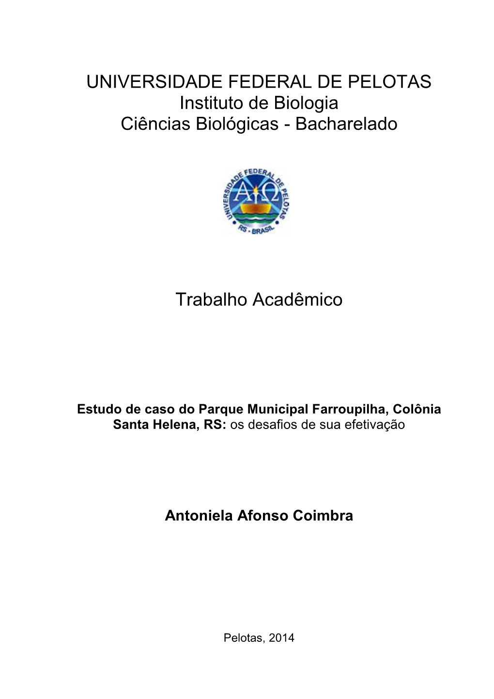 Estudo De Caso Do Parque Municipal Farroupilha Colônia Santa Helena