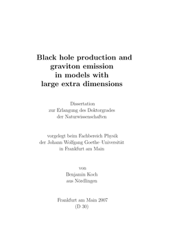 Black Hole Production and Graviton Emission in Models with Large Extra Dimensions