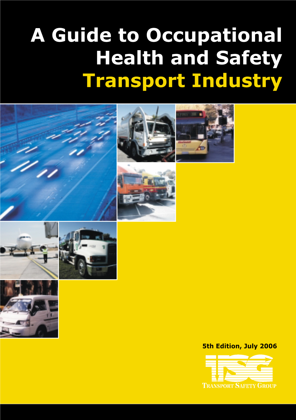 A Guide To Occupational Health And Safety Transport Industry DocsLib