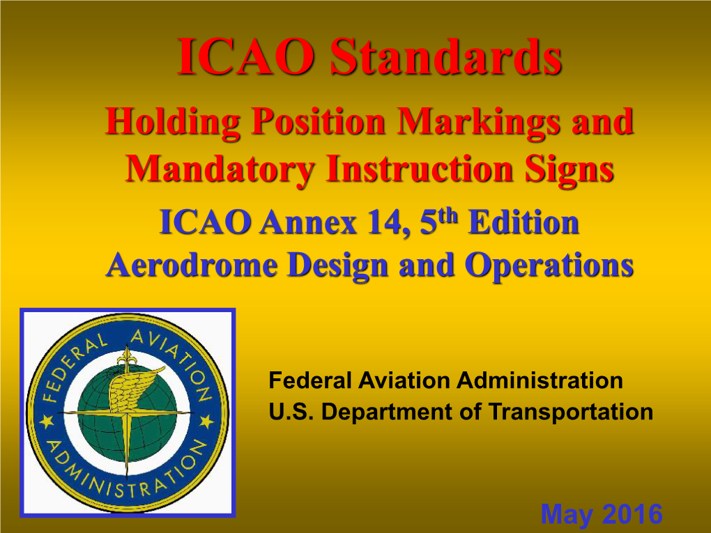 Icao Standards Holding Position Markings And Mandatory Instruction