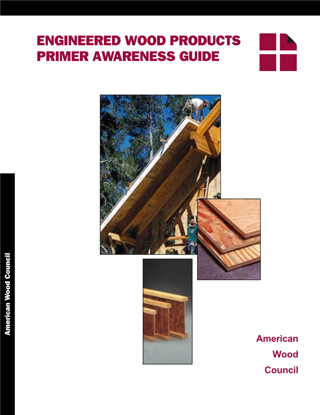ENGINEERED WOOD PRODUCTS PRIMER AWARENESS Guide
