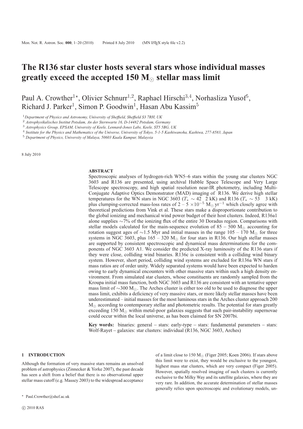 The R Star Cluster Hosts Several Stars Whose Individual Masses