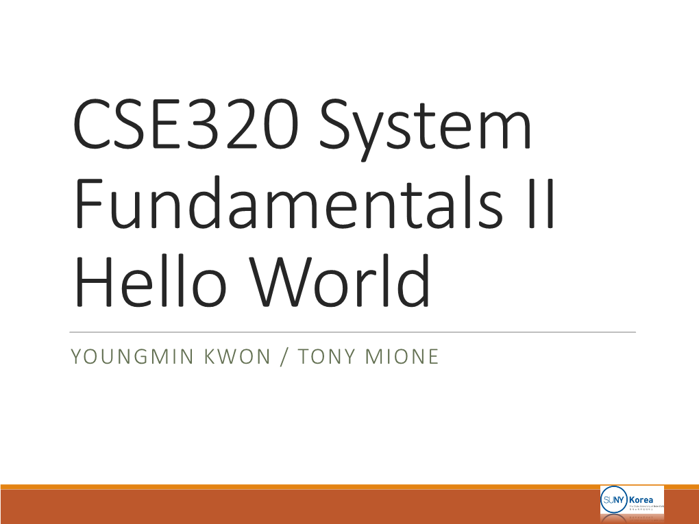 YOUNGMIN KWON / TONY MIONE Some Useful UNIX Commands