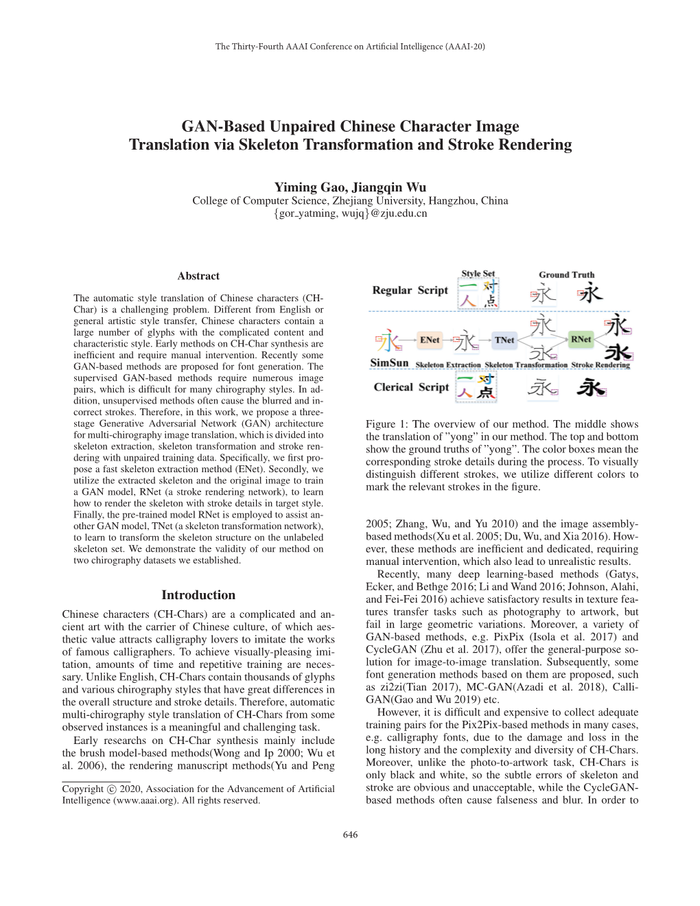 GAN-Based Unpaired Chinese Character Image Translation Via Skeleton Transformation and Stroke Rendering