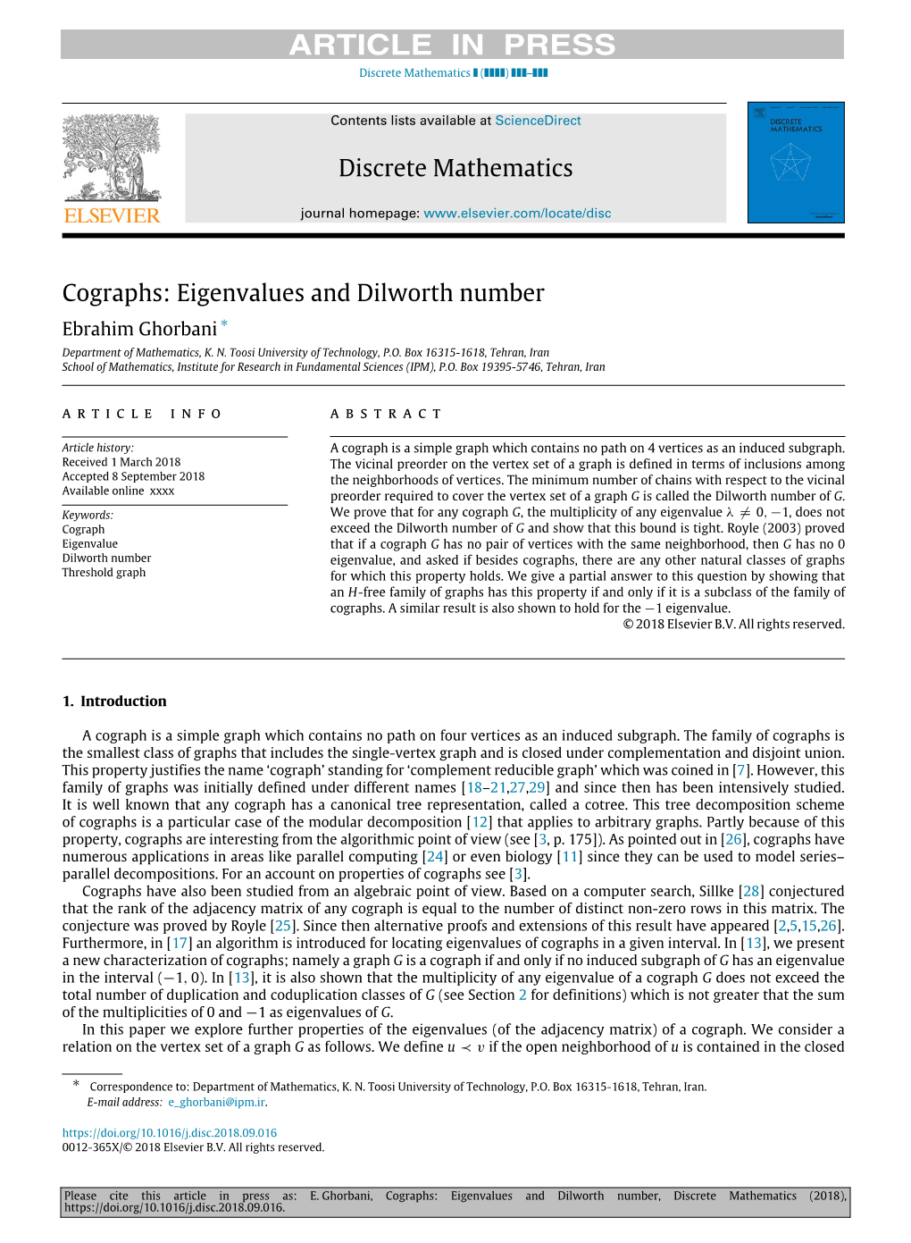 Cographs: Eigenvalues and Dilworth Number ∗ Ebrahim Ghorbani Department of Mathematics, K