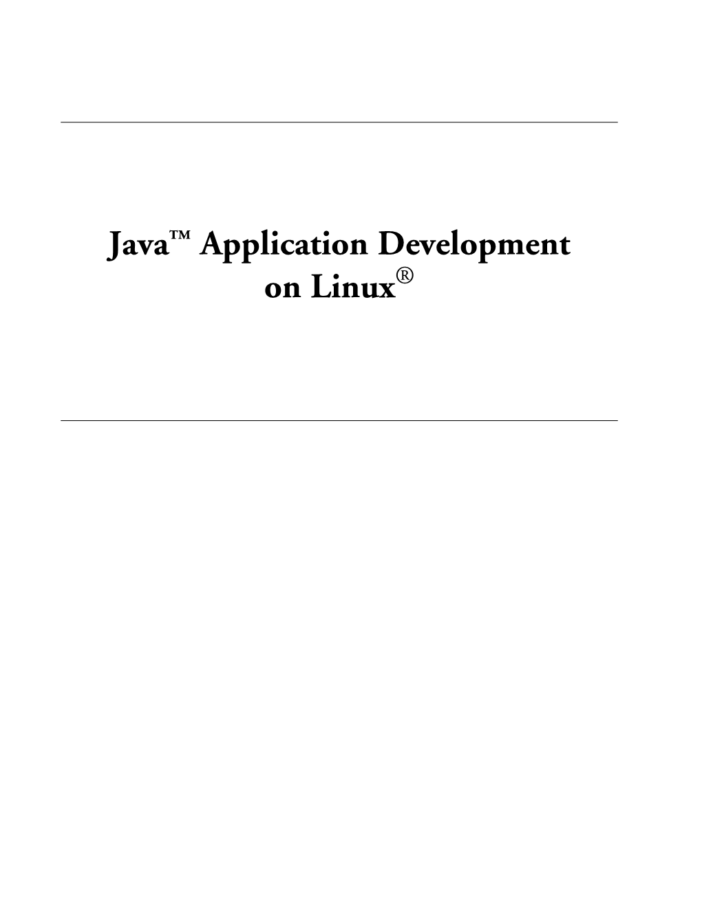 Java™ Application Development on Linux®