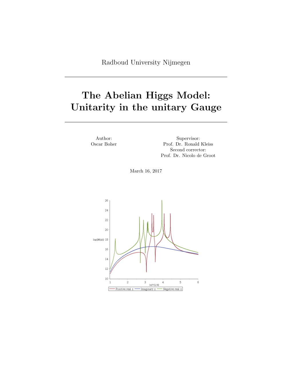 The Abelian Higgs Model: Unitarity in the Unitary Gauge