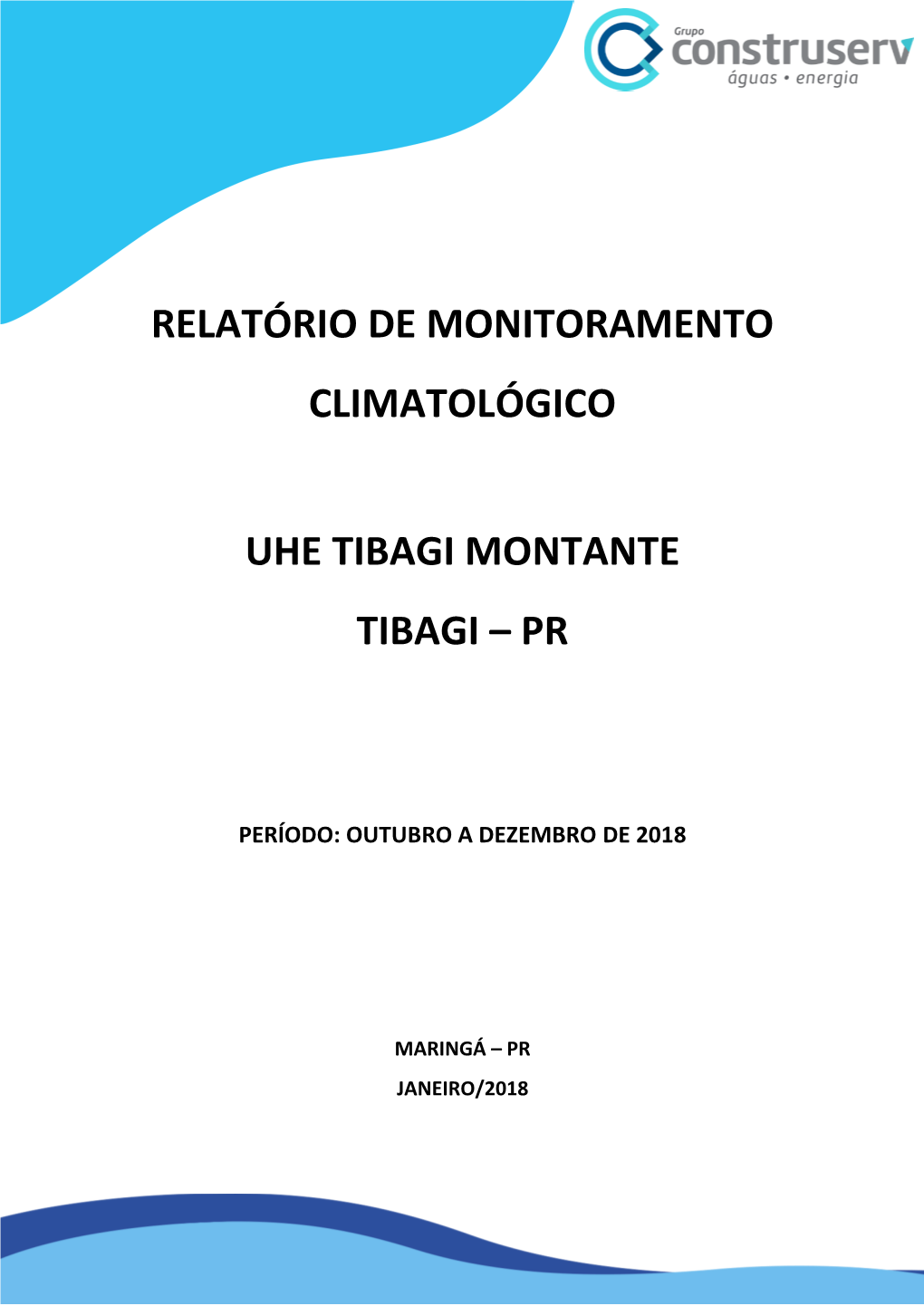 Relat Rio De Monitoramento Climatol Gico Uhe Tibagi Montante Docslib