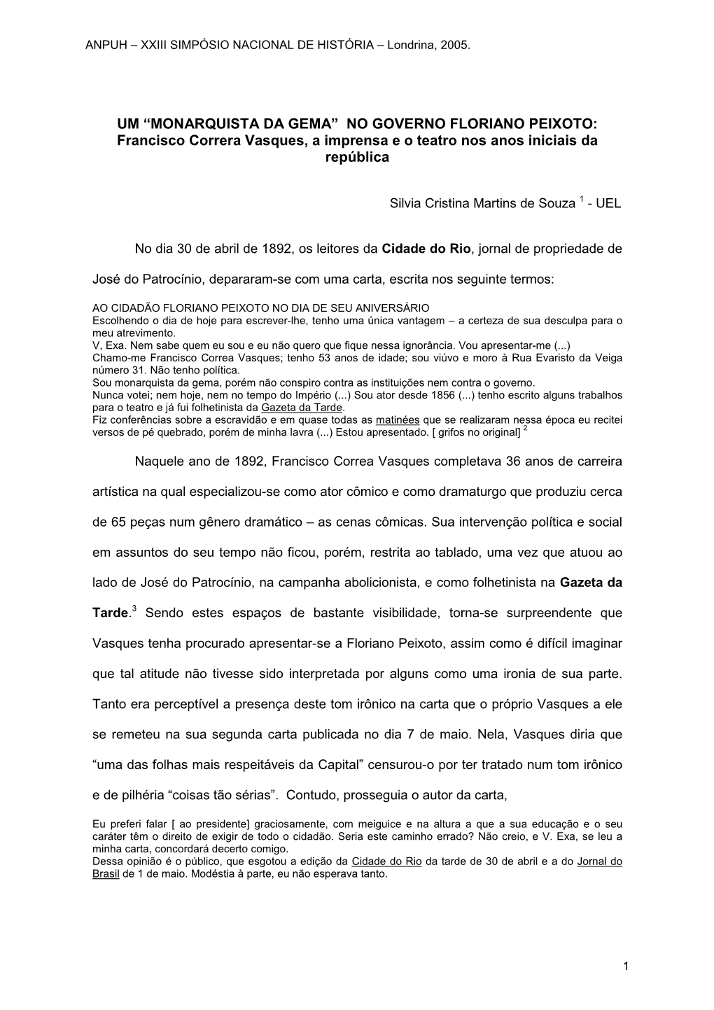 No Governo Floriano Peixoto Francisco Correra Vasques A Imprensa E O