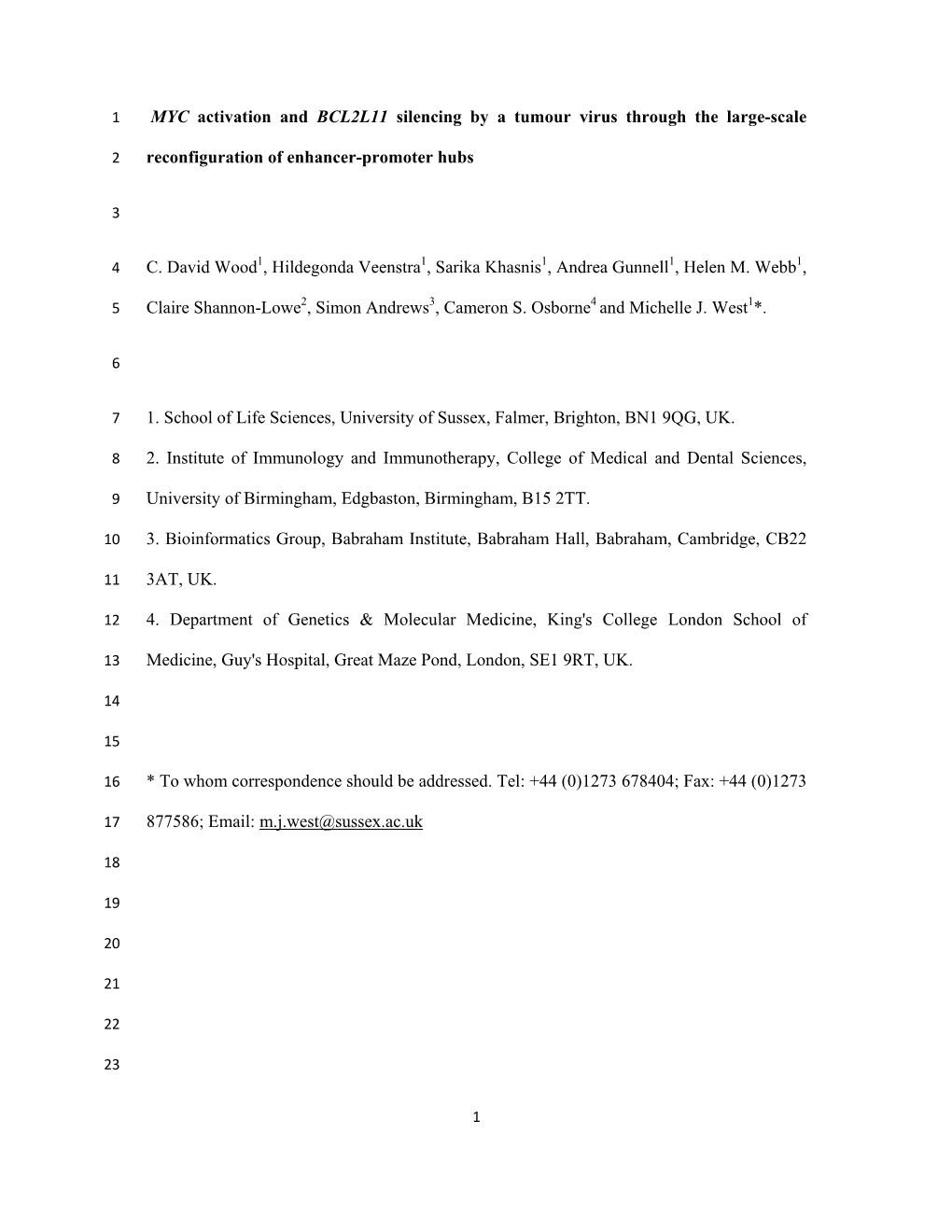 MYC Activation and BCL2L11 Silencing by a Tumour Virus Through the Large-Scale