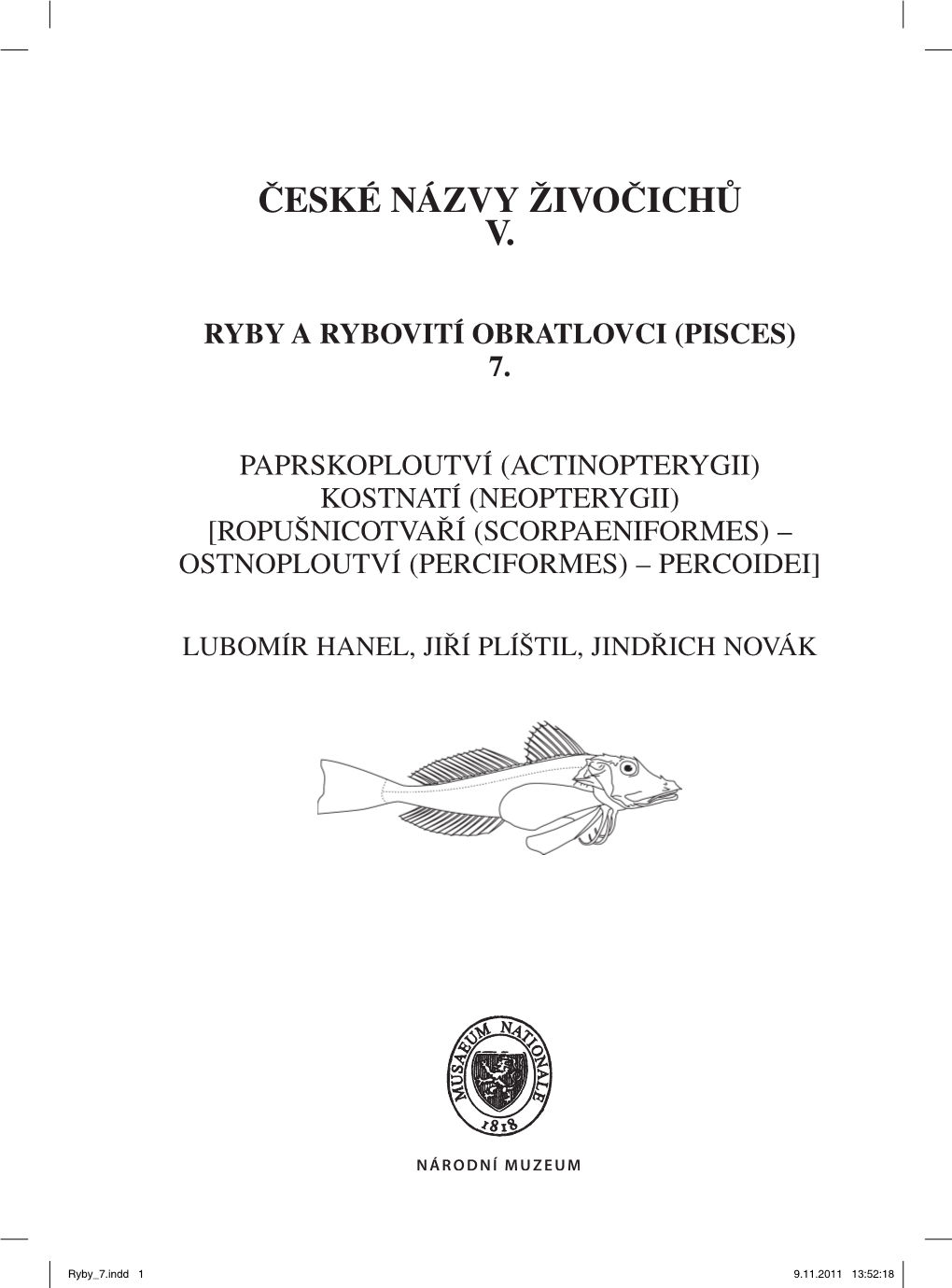 České Názvy Živočichů V. Ryby a Rybovití Obratlovci (Pisces)