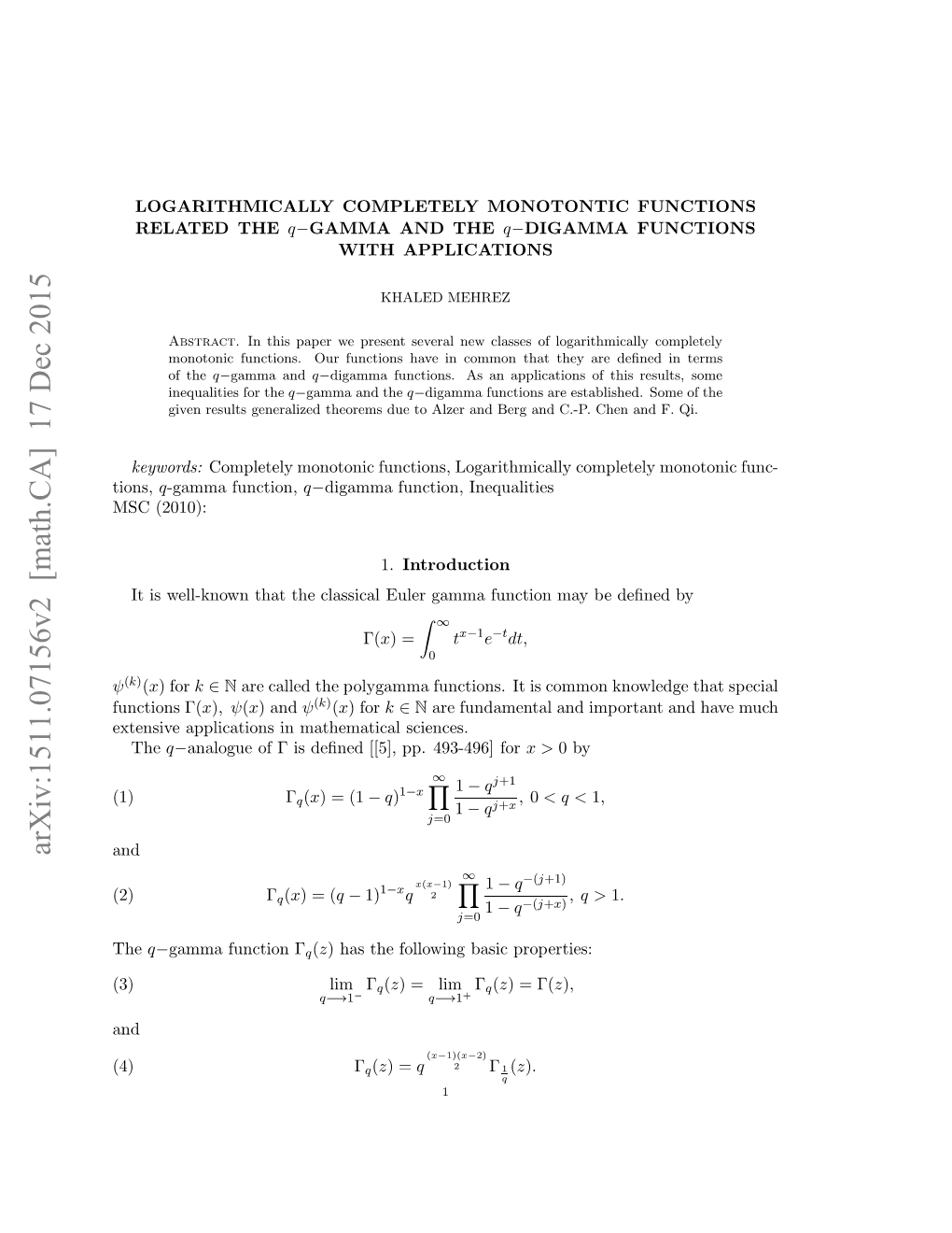 Logarithmically Completely Monotontic Functions Related the $ Q-$ Gamma