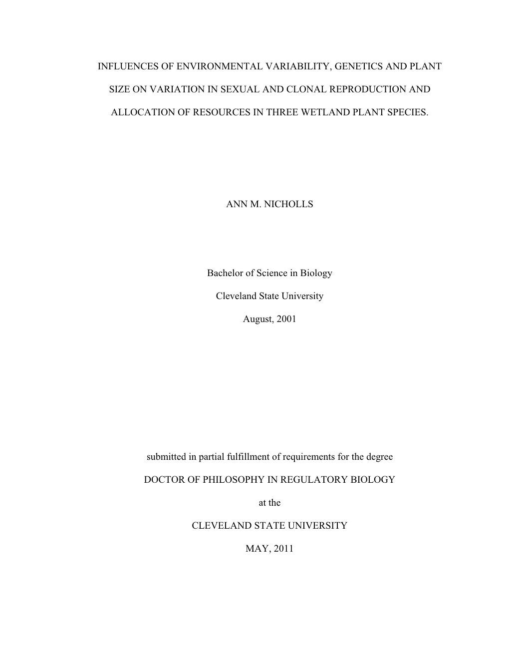 View of the Responses of Penthorum Sedoides, Lythrum Salicaria, and Eupatorium Perfoliatum to Simulated Herbivory Treatment………………………………………..30