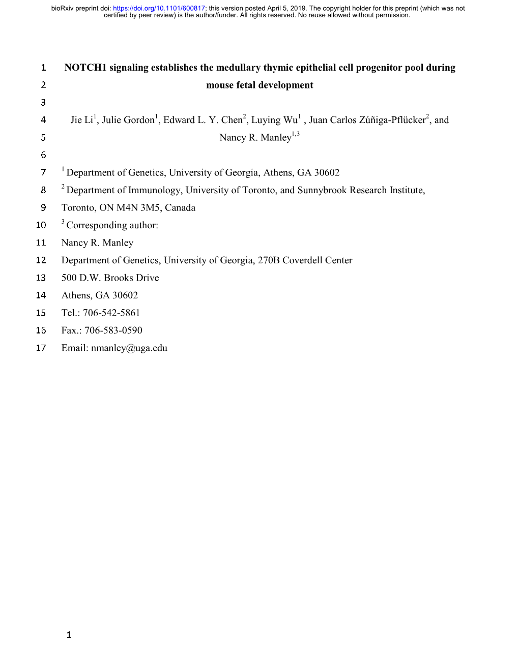 NOTCH1 Signaling Establishes the Medullary Thymic Epithelial Cell Progenitor Pool During 2 Mouse Fetal Development 3 4 Jie Li1, Julie Gordon1, Edward L