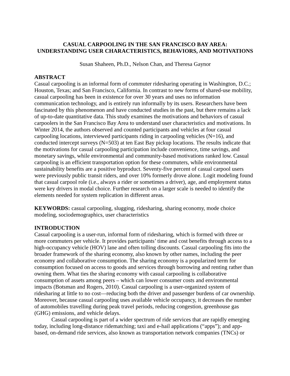 Casual Carpooling in the San Francisco Bay Area: Understanding User Characteristics, Behaviors, and Motivations