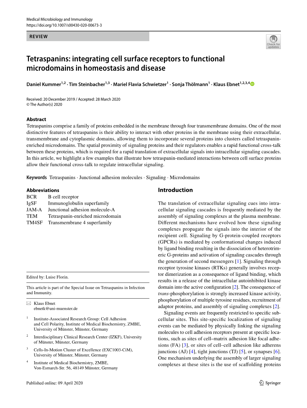 Tetraspanins: Integrating Cell Surface Receptors to Functional Microdomains in Homeostasis and Disease