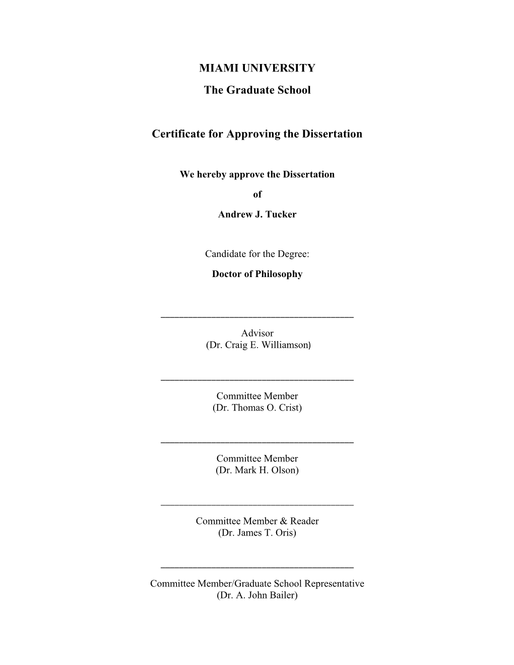 MIAMI UNIVERSITY the Graduate School Certificate for Approving the Dissertation