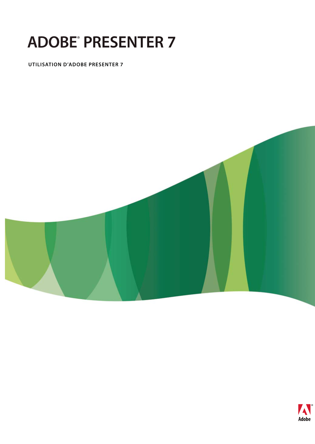 Adobe Presenter 7 Utilisation D'adobe