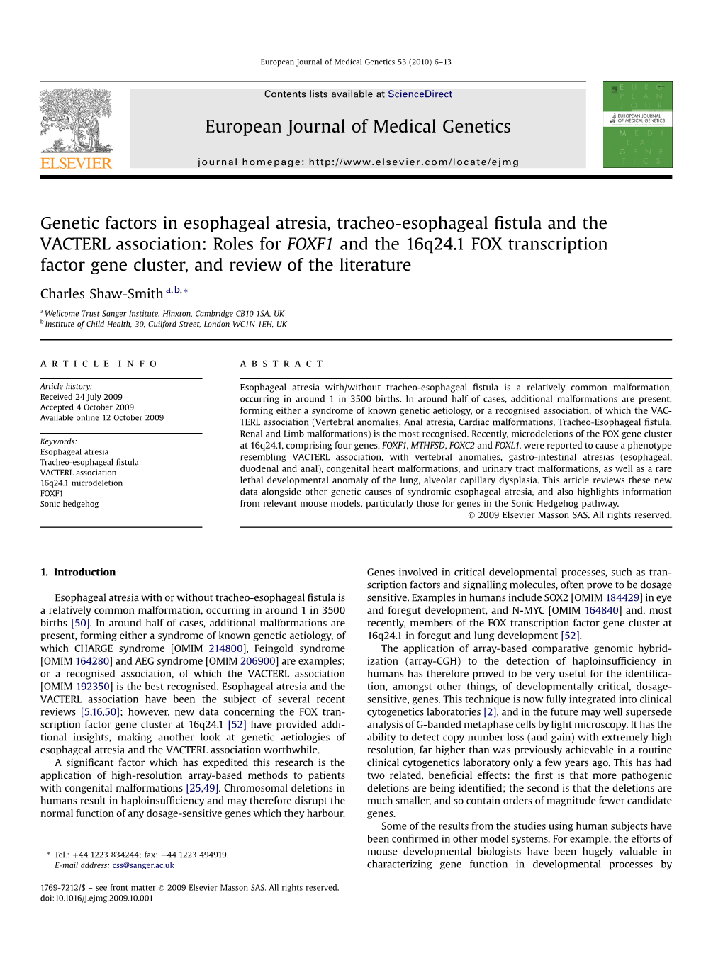 Genetic Factors in Esophageal Atresia, Tracheo