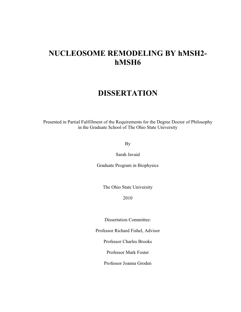 NUCLEOSOME REMODELING by Hmsh2- Hmsh6 DISSERTATION