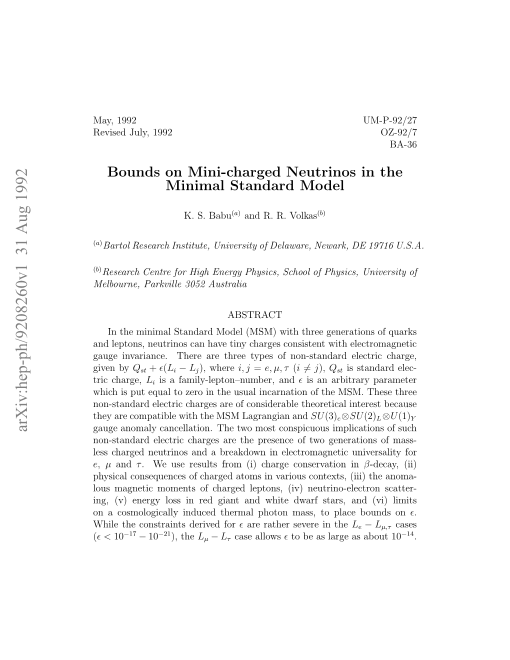Bounds on Mini-Charged Neutrinos in the Minimal Standard Model
