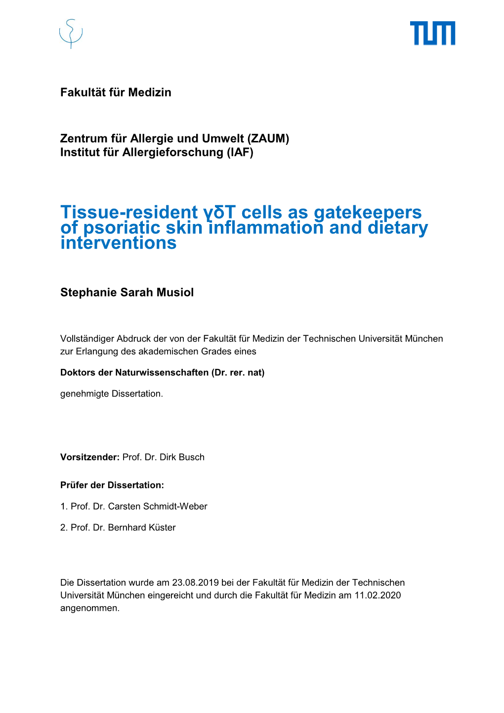 Tissue-Resident Γδt Cells As Gatekeepers of Psoriatic Skin Inflammation and Dietary Interventions