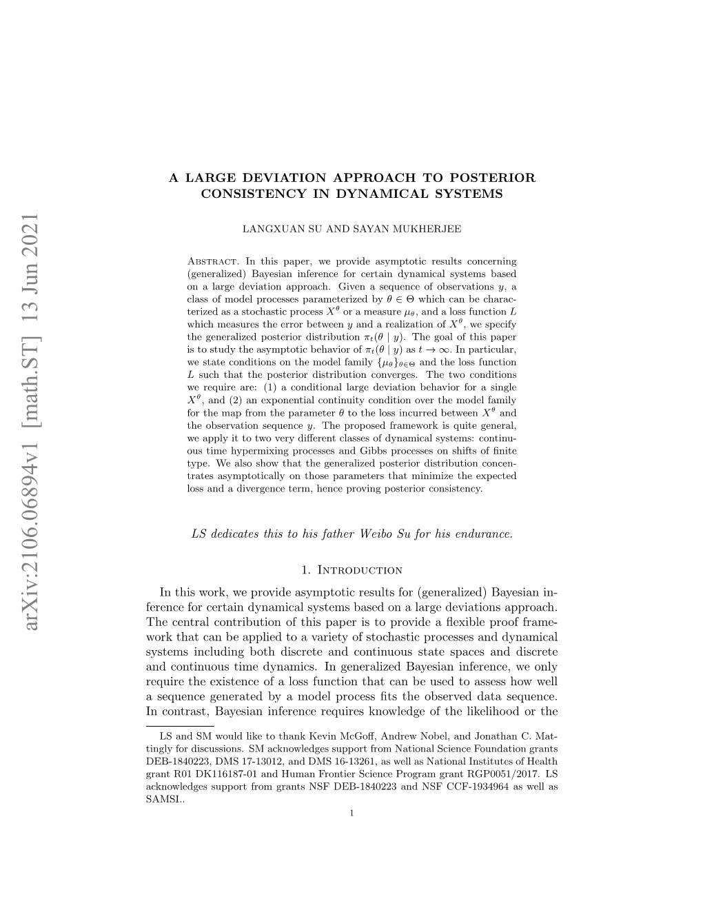 A Large Deviation Approach to Posterior Consistency in Dynamical