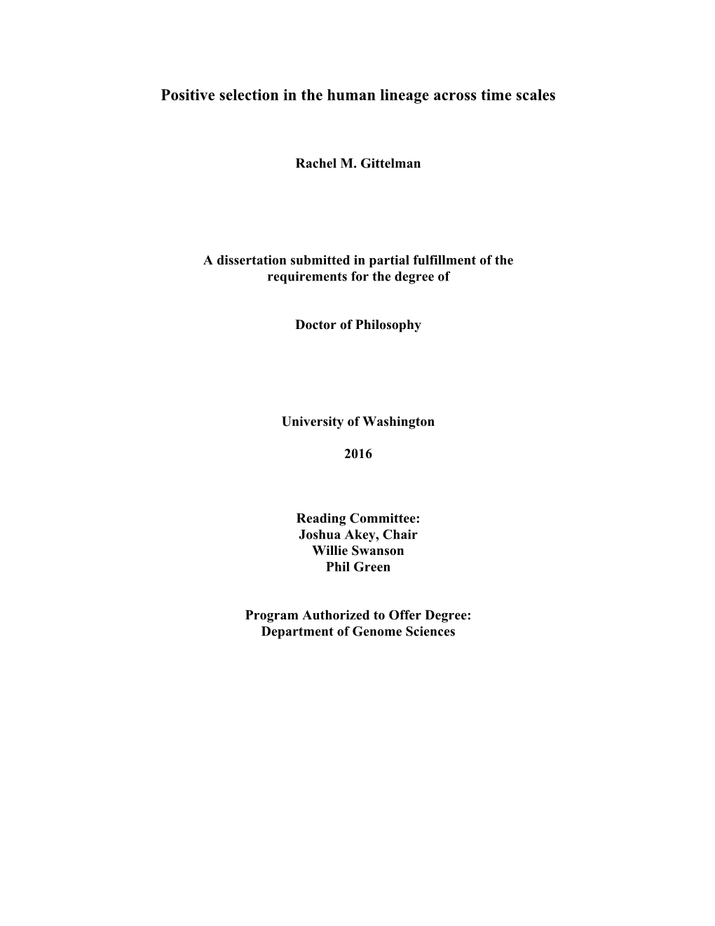Positive Selection in the Human Lineage Across Time Scales