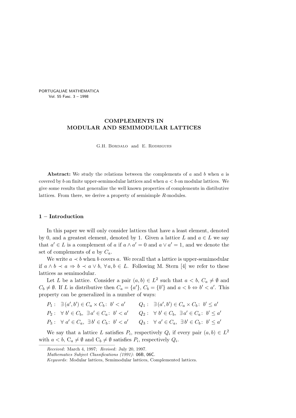 Complements in Modular and Semimodular Lattices 1