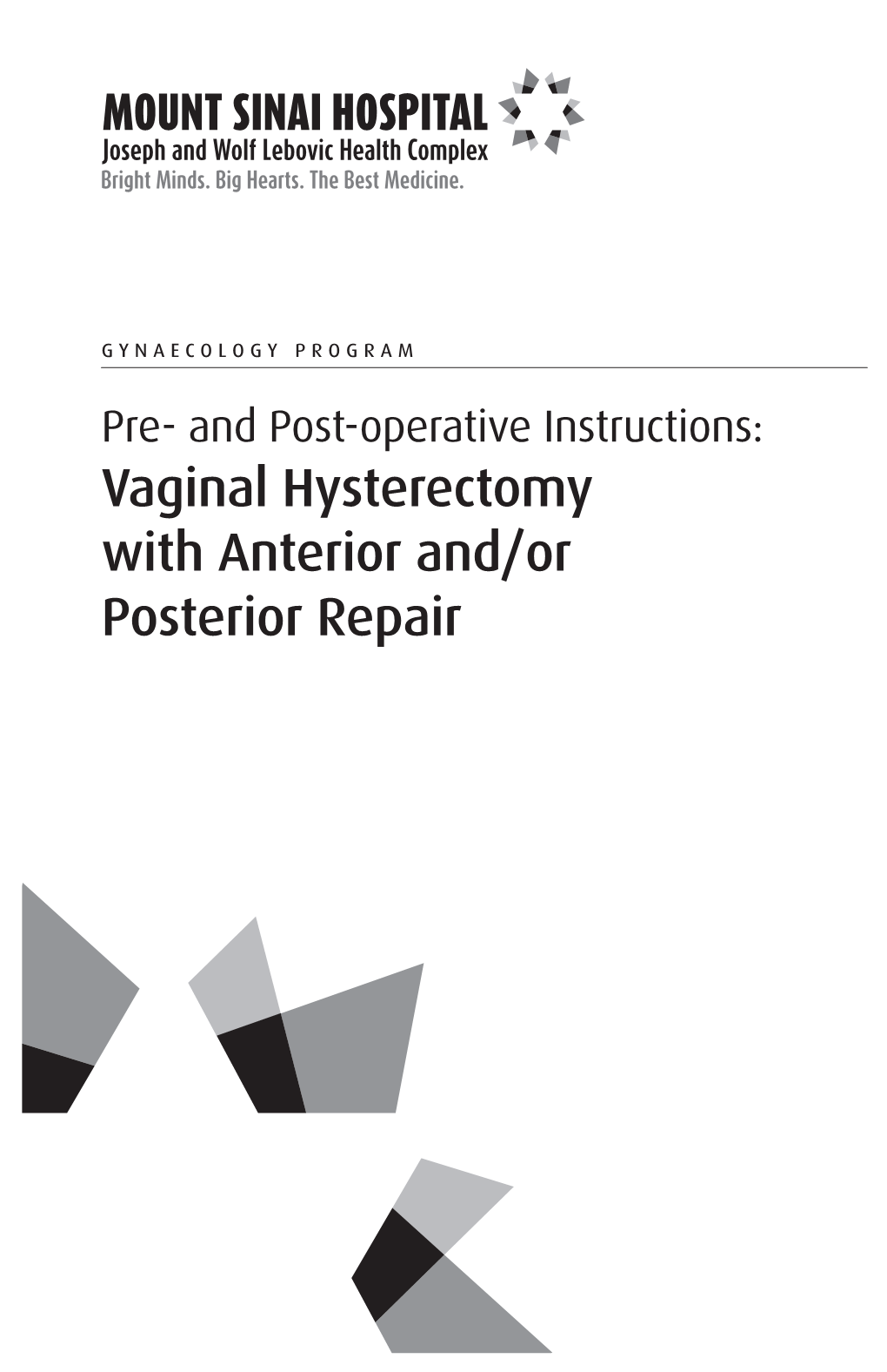 Vaginal Hysterectomy With Anterior And Or Posterior Repair Mount Sinai